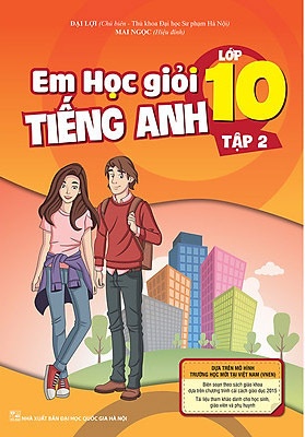 Em Học Giỏi Tiếng Anh Lớp 10 Tập 2