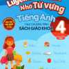 Luyện Viết Chữ Nhớ Từ Vựng Tiếng Anh 4 Tập 1