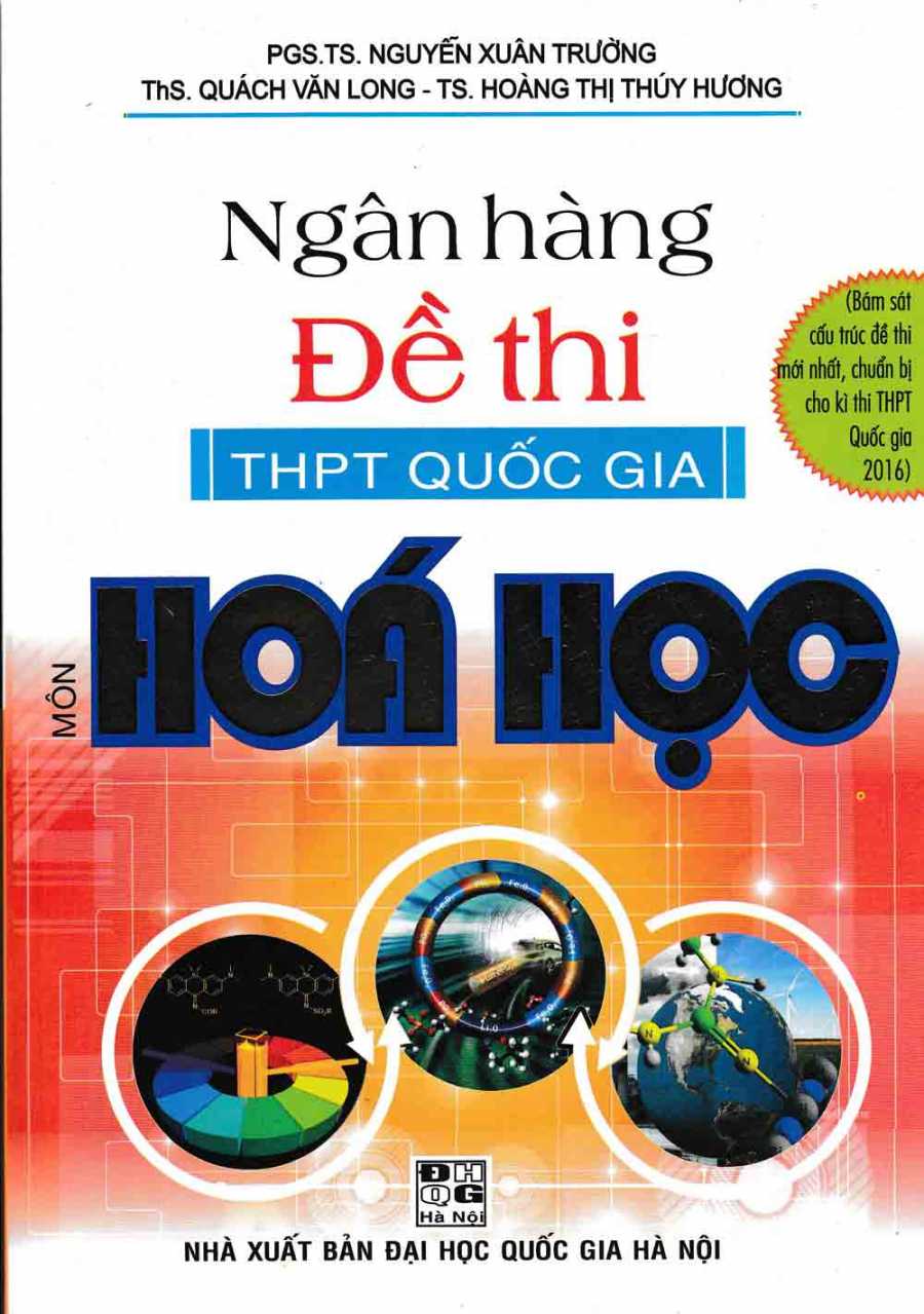 Ngân Hàng Đề Thi THPT Quốc Gia Môn Hóa Học