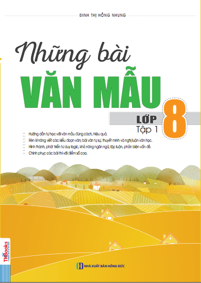 Những Bài Văn Mẫu Lớp 8 - Tập 1