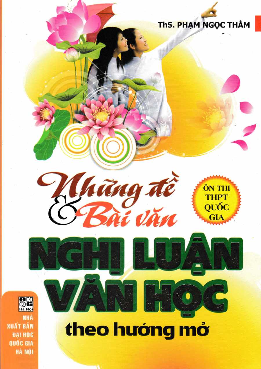 Những Đề Và Bài Văn Nghị Luận Văn Học Theo Hướng Mở