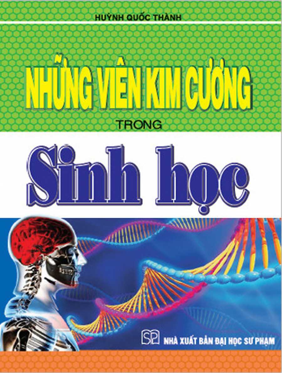 Những Viên Kim Cương Trong Sinh Học ( Phiên Bản Mới Nhất )