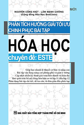 PHÂN TÍCH HƯỚNG GIẢI TỐI ƯU CHINH PHỤC BÀI TẬP HÓA HỌC CHUYÊN ĐỀ ESTE