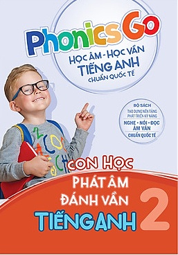 Phonics Go - Học Âm - Học Vần Tiếng Anh Chuẩn Quốc Tế - Con Học Phát Âm Đánh Vần Tiếng Anh 2