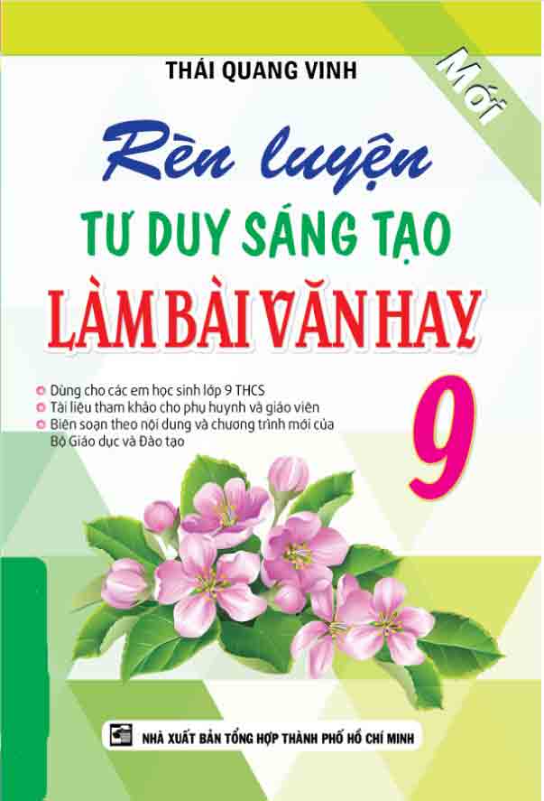 Rèn Luyện Tư Duy Sáng Tạo Làm Bài Văn Hay 9