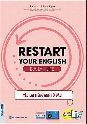 Restart Your English – Daily Life - Yêu Lại Tiếng Anh Từ Đầu