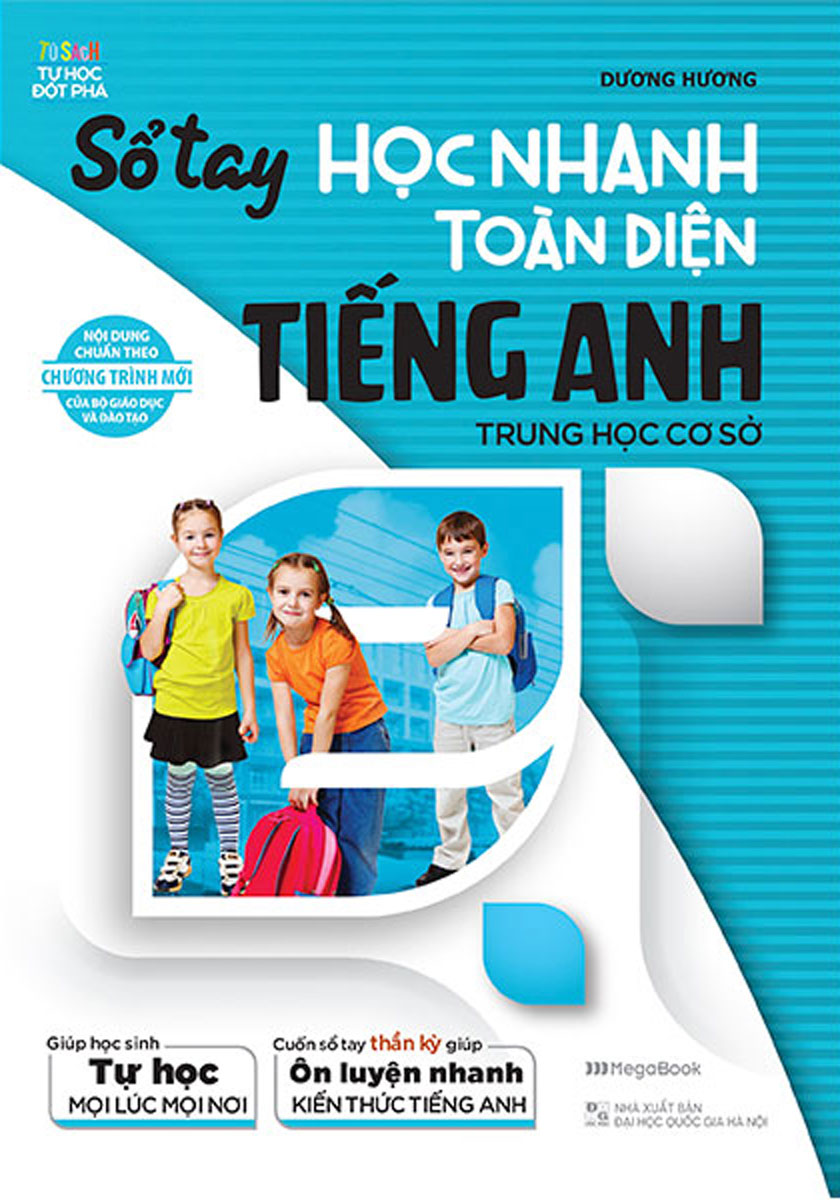 Sổ Tay Học Nhanh Toàn Diện Tiếng Anh THCS