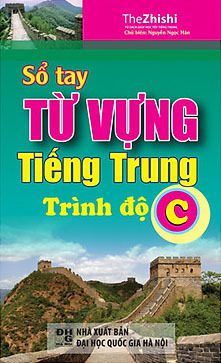 Sổ Tay Từ Vựng Tiếng Trung Trình Độ C