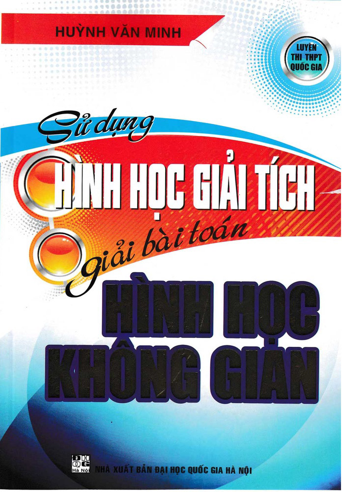 Sử Dụng Hình Học Giải Tích Giải Bài Toán Hình Học Không Gian