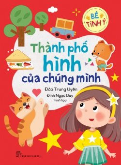 Thành phố hình của chúng mình