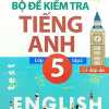 The Langmaster - Bộ Đề Kiểm Tra Tiếng Anh Lớp 5 Tập 2 - Có Đáp Án