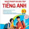 The Langmaster - Chinh Phục Ngữ Pháp Và Bài Tập Tiếng Anh 10 Tập 2 (Có Đáp Án)