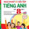 The Langmaster - Chinh Phục Ngữ Pháp Và Bài Tập Tiếng Anh Lớp 8 Tập 2