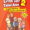 The langmaster - Luyện Viết Tiếng Anh 2 (English Writing Family And Friends 2)