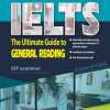 The Ultimate Guide To General Reading (Bộ Sách Ielts Mike)