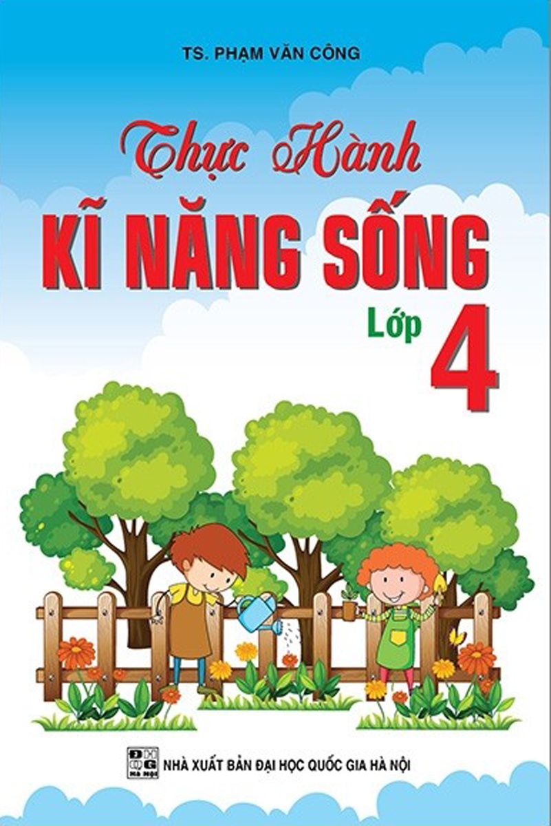 Thực Hành Kỹ Năng Sống - Lớp 4