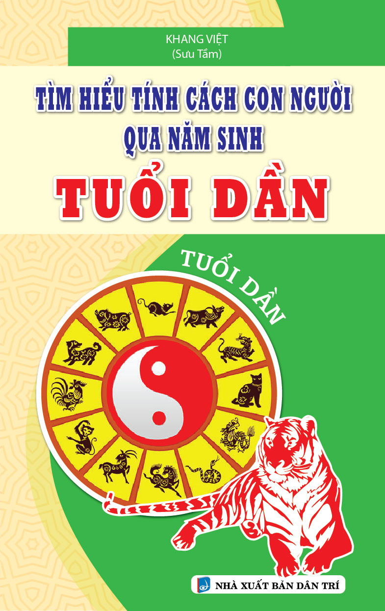 Tìm Hiểu Tính Cách Con Người Qua Năm Sinh Tuổi Dần