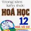 Trọng Tâm Kiến Thức Hóa Học 12 Hóa Vô Cơ