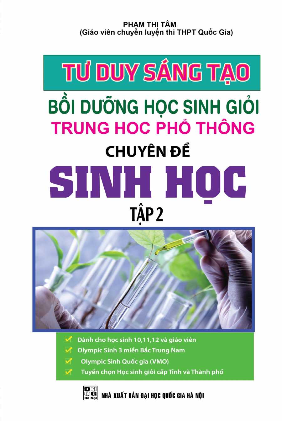 Tư Duy Sáng Tạo Bồi Dưỡng Học Sinh Giỏi THPT Chuyên Đề Sinh Học Tập 2