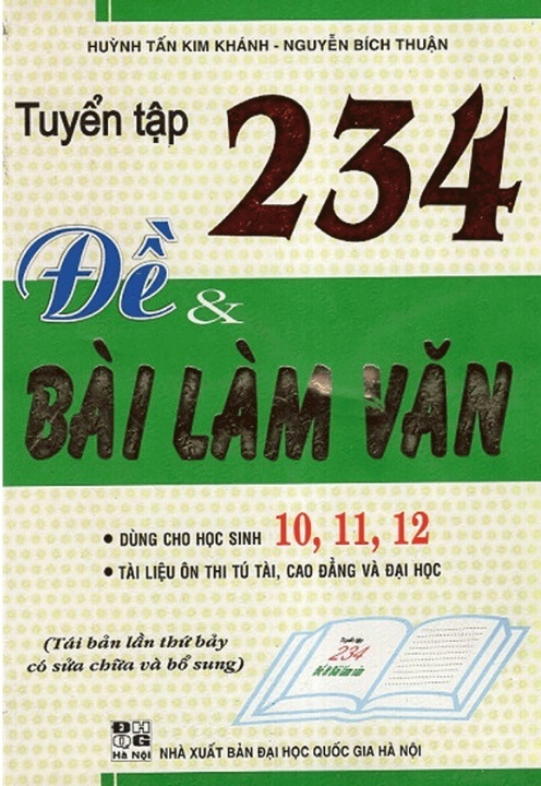 Tuyển Tập 234 Đề Và Bài Làm Văn 10,11,12