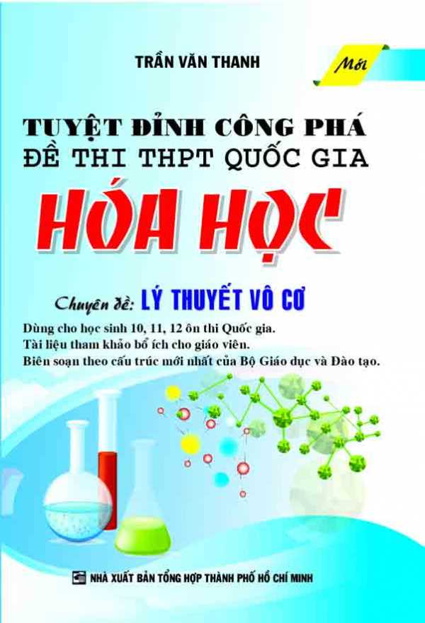 Tuyệt Đỉnh Công Phá Đề Thi THPT Quốc Gia Hóa Học - Lý Thuyết Vô Cơ