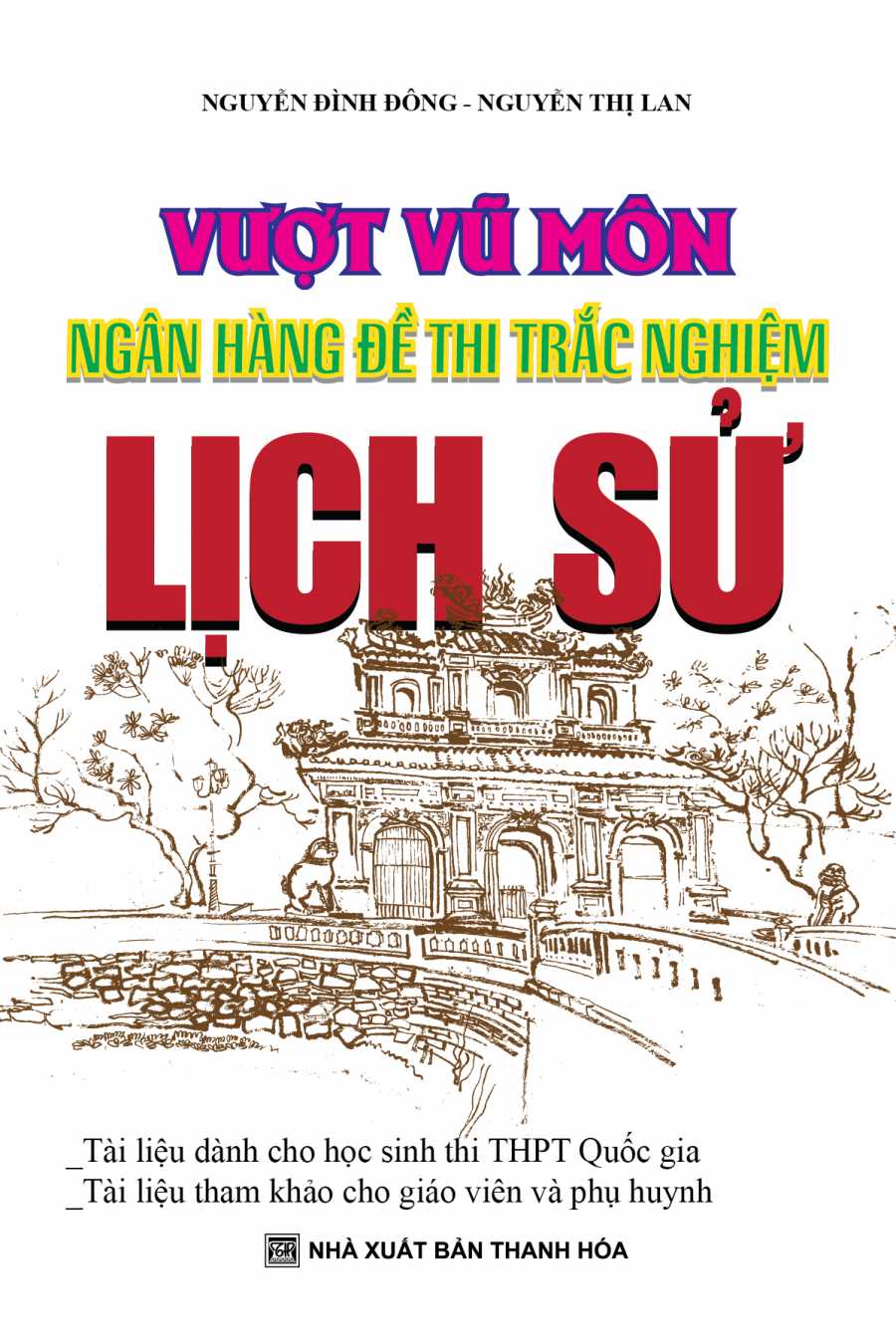 Vượt Vũ Môn Ngân Hàng Đề Thi Trắc Nghiệm Lịch Sử