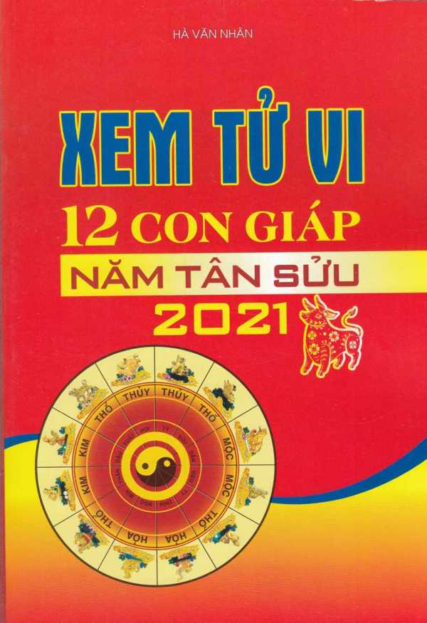 Xem Tử Vi 12 Con Giáp Năm Tân Sửu 2021