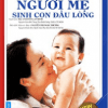 Cẩm Nang Dành Cho Người Mẹ Sinh Con Đầu Lòng