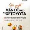 Giải Quyết Vấn Đề Theo Phương Thức Toyota