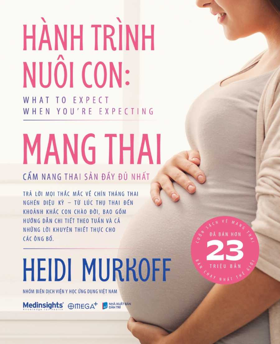 Hành Trình Nuôi Con: Mang Thai - Cẩm Nang Thai Sản Đầy Đủ Nhất