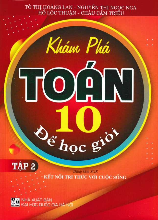 Khám Phá Toán 10 Để Học Giỏi - Tập 2