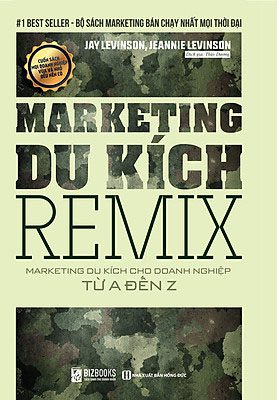 Marketing Remix - Marketing Du Kích Cho Doanh Nghiệp Từ A-Z