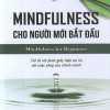 Mindfullness Cho Người Mới Bắt Đầu