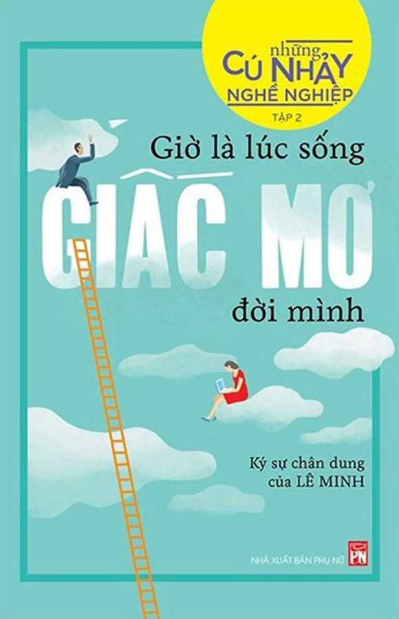 Giờ Là Lúc Sống Giấc Mơ Đời Mình