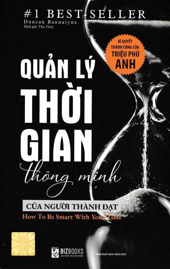 Quản Lý Thời Gian Thông Minh Của Người Thành Đạt