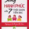 Sống Hạnh Phúc Với 7 Thói Quen Tiền Bạc