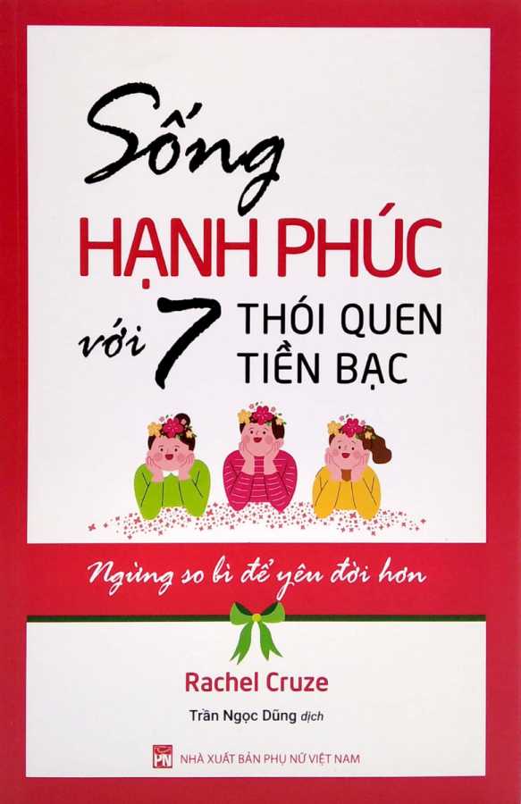 Sống Hạnh Phúc Với 7 Thói Quen Tiền Bạc