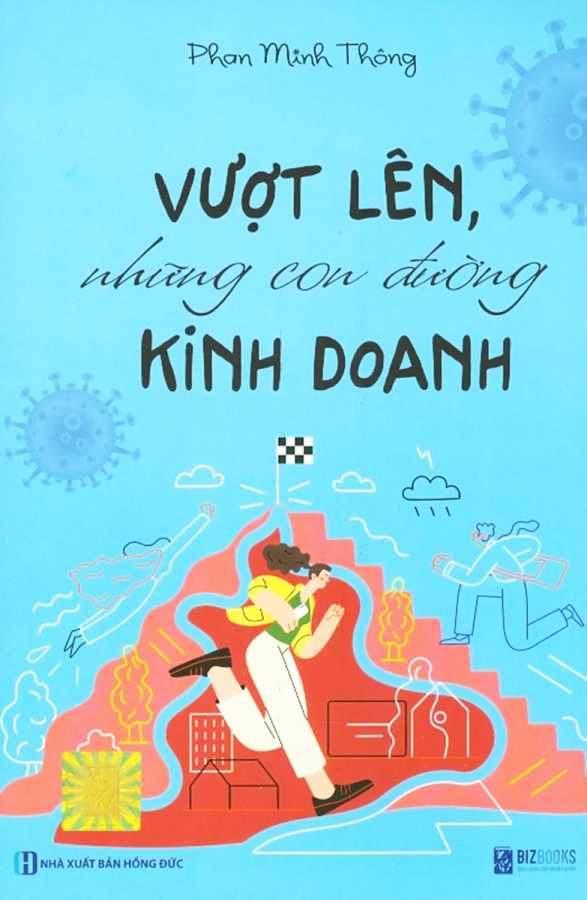 Vượt Lên, Những Con Đường Kinh Doanh