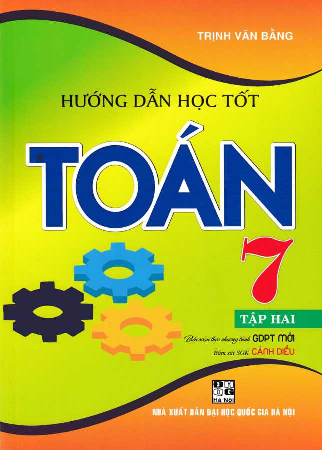 Hướng Dẫn Học Tốt Toán Lớp 7 - Tập 2 (Bám Sát SGK Cánh Diều)