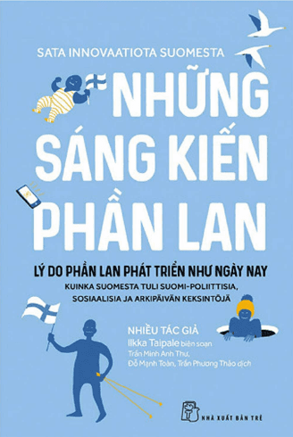 Những Sáng Kiến Phần Lan - Lý Do Phần Lan Phát Triển Như Ngày Nay