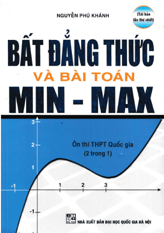 Bất Đẳng Thức Và Bài Toán Min - Max