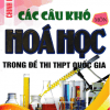 Chinh Phục Các Câu Khó Môn Hóa Học Trong Đề Thi THPT Quốc Gia