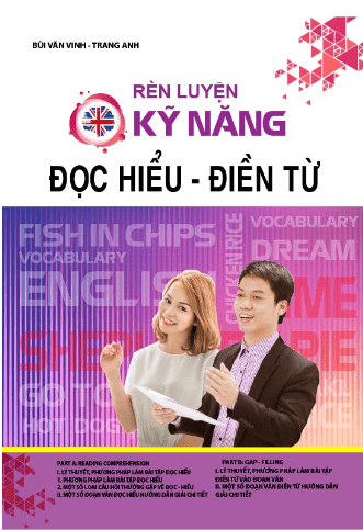 Rèn Luyện Kĩ Năng Đọc Hiểu - Điền Từ