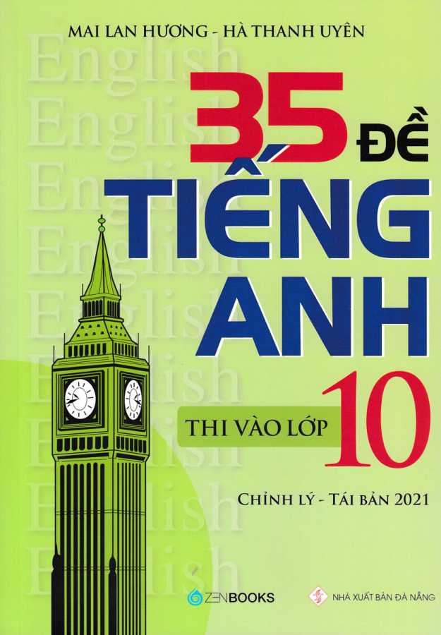 35 Đề Tiếng Anh Thi Vào Lớp 10 Có Đáp Án