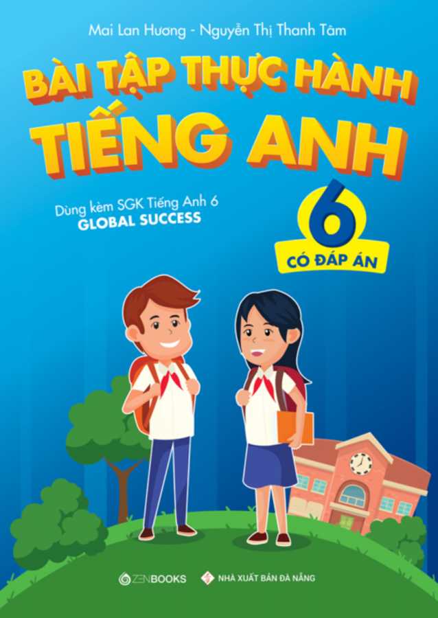 Bài Tập Thực Hành Tiếng Anh 6 (Có Đáp Án)