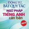 Động Từ Bất Quy Tắc và Ngữ Pháp Tiếng Anh Căn Bản