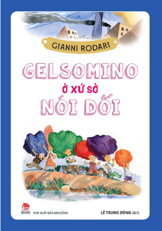 Gelsomino Ở Xứ Sở Nói Dối