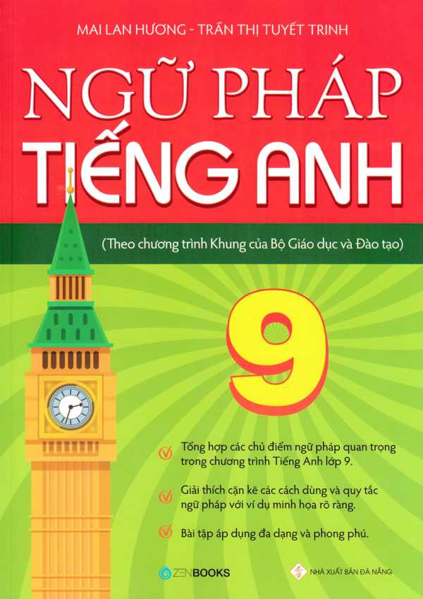 Ngữ Pháp Tiếng Anh 9 (Theo Chương Trình Khung Của Bộ Giáo Dục Và Đào Tạo)