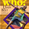 Who? Chuyện Kể Về Danh Nhân Thế Giới - Usain Bolt