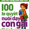 Quy Tắc Vàng Nuôi Dạy Con - 100 Bí Quyết Nuôi Dạy Con Gái Thành Công